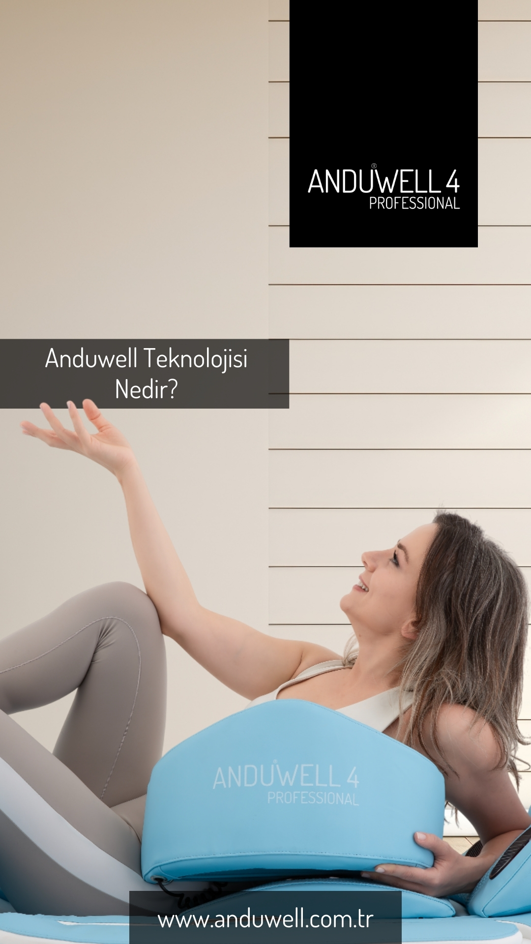 Anduwell Teknolojisi Nedir ?